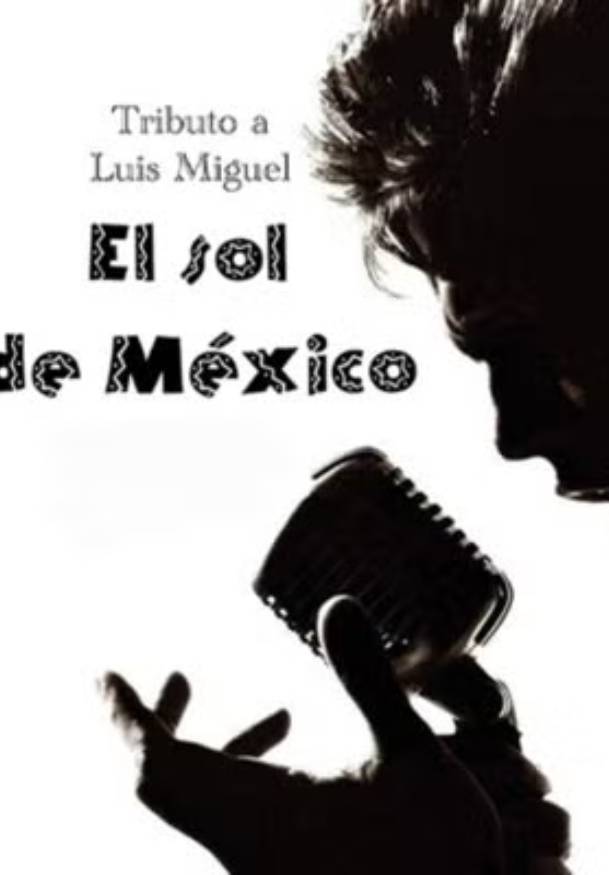 El sol de México: Tributo a Luis Miguel → Ya'sta Club