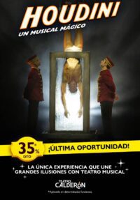 HOUDINI, un musical mágico → Teatro Calderón