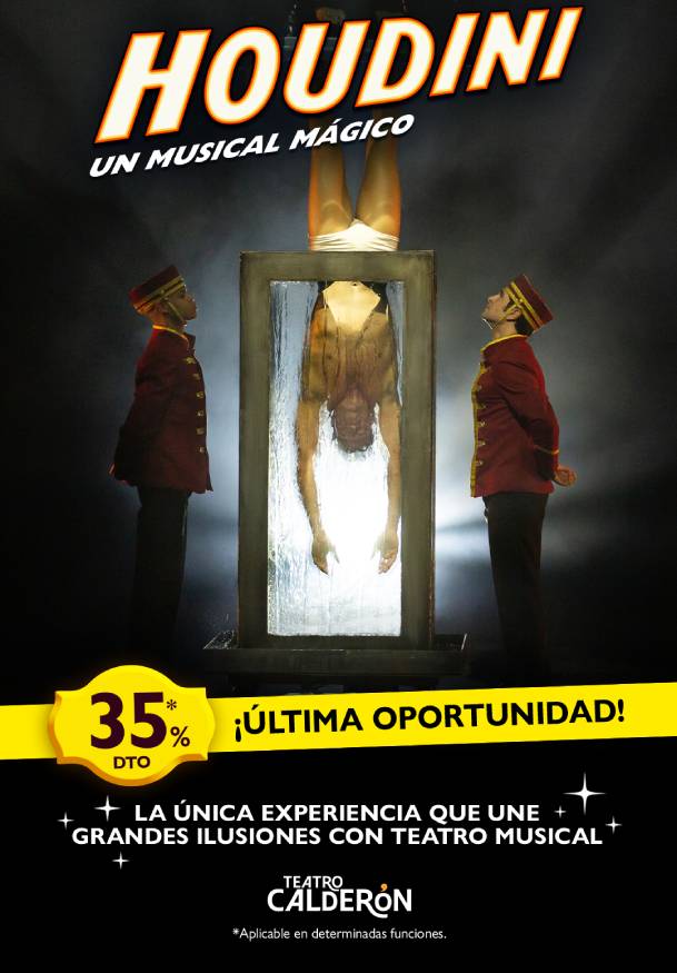 HOUDINI, un musical mágico → Teatro Calderón
