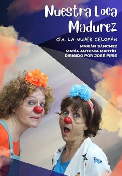 Nuestra loca madurez → El Pasillo Verde Teatro