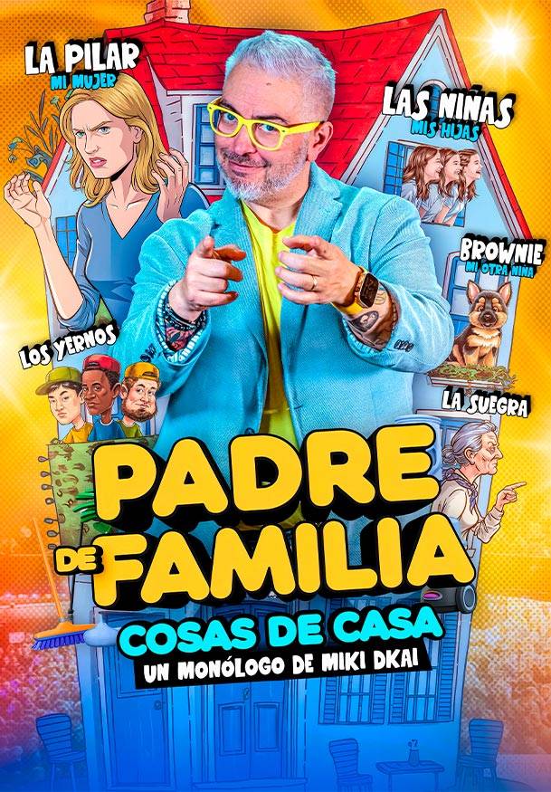 Padre de familia. Miki Dkai → Teatro Bellas Artes