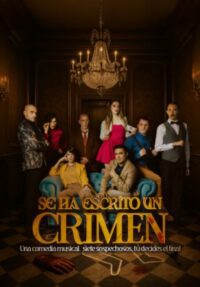 Se ha escrito un crimen, el musical → Teatro Fígaro Adolfo Marsillach