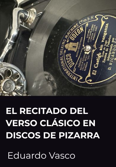 El recitado del verso clásico en discos de pizarra → Teatro de la Comedia
