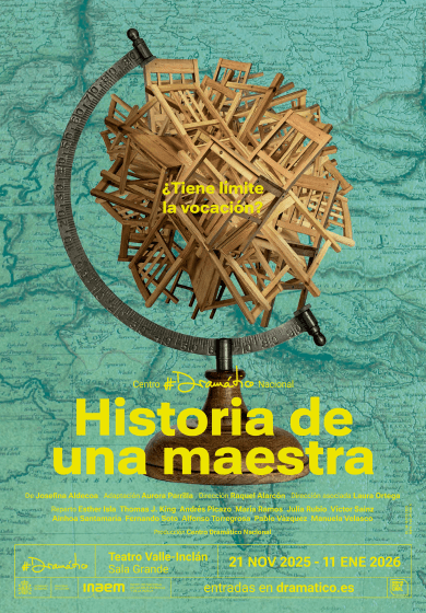 Historia de una maestra → Teatro Valle-Inclán (Centro Dramático Nacional)