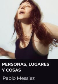Personas, lugares y cosas