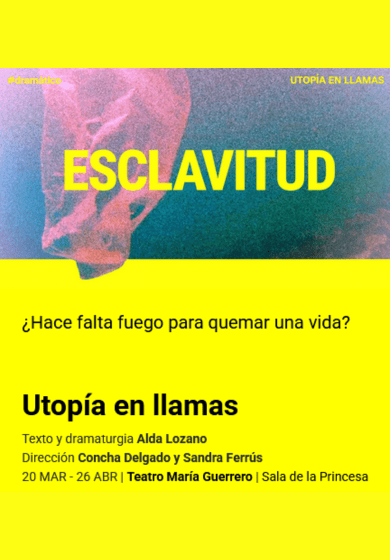 Utopía en llamas → Teatro María Guerrero (Centro Dramático Nacional)