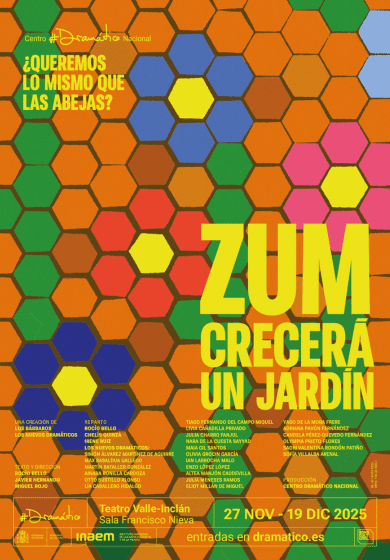ZUM. Crecerá un jardín → Teatro Valle-Inclán (Centro Dramático Nacional)