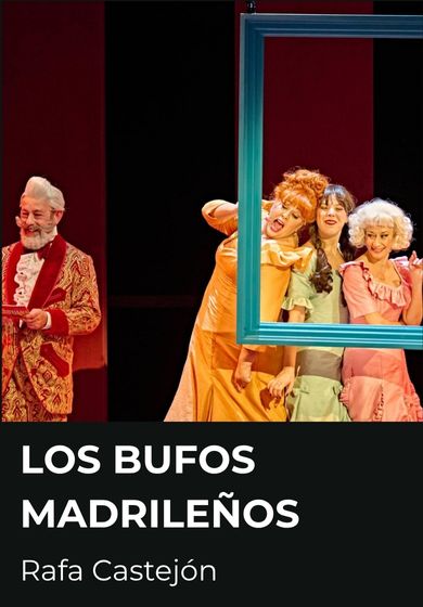 Los bufos madrileños → Teatro de la Comedia