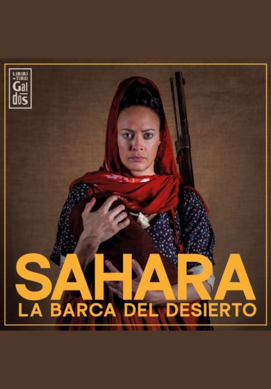 Sáhara, la barca del desierto
