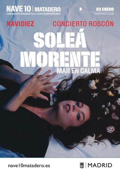 Soleá Morente → Nave 10 Matadero