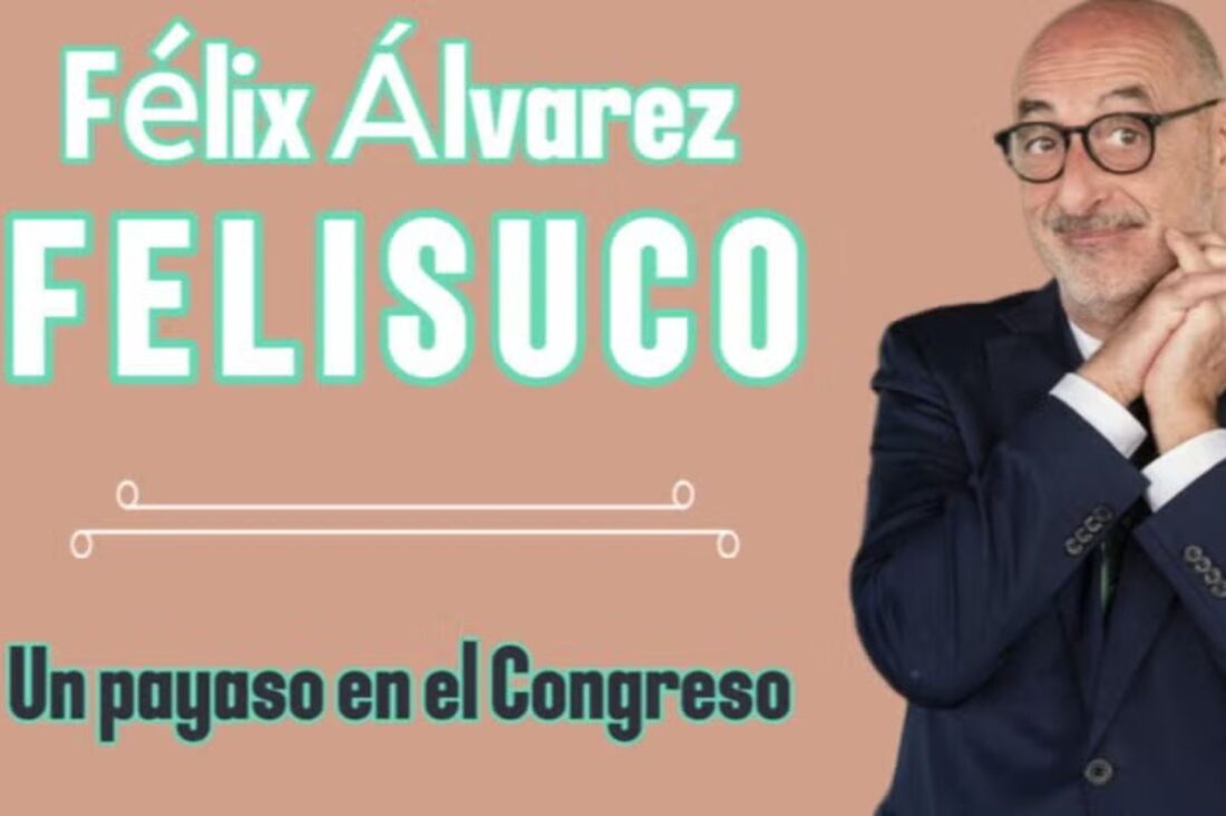 Felisuco: Un payaso en el Congreso
