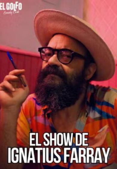 El Show de Ignatius Farray