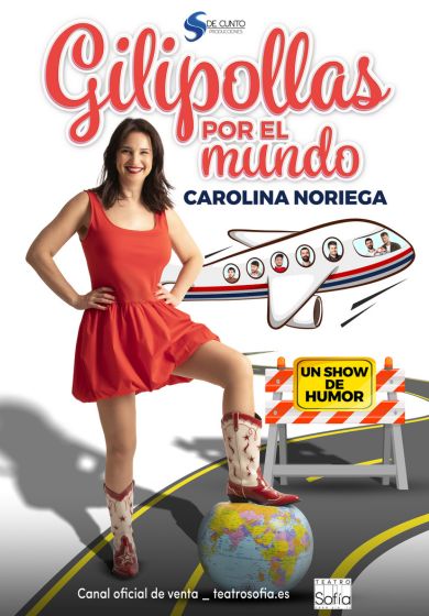 Gilipollas por el mundo- el show de humor de Carolina Noriega