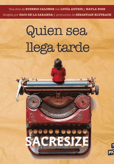 Quien sea llega tarde
