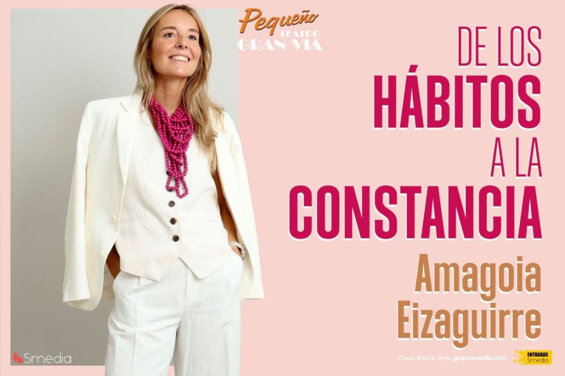 Amagoia Eizaguirre: De los hábitos a la constancia