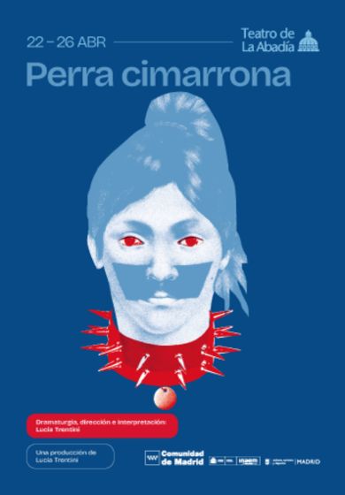 Perra Cimarrona → Teatro de La Abadía