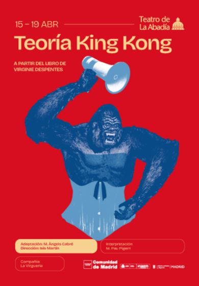 Teoría King Kong → Teatro de La Abadía