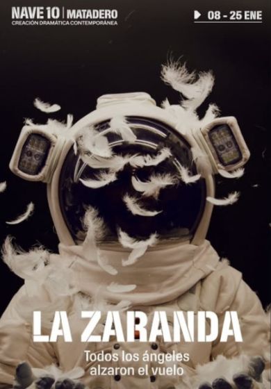 La Zaranda: Todos los ángeles alzaron el vuelo → Nave 10 Matadero
