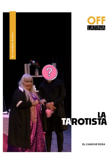 La tarotista → OFF Latina