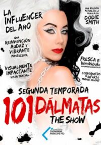 101 Dálmatas: The Show → Gran Teatro CaixaBank Príncipe Pío