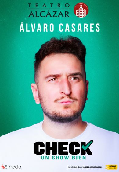 Álvaro Casares: Check, un show bien → Teatro Alcázar