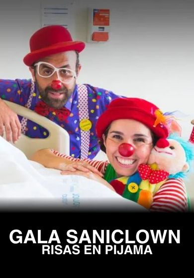 Gala Saniclown: ¡Risas en pijama! → Teatro Circo Price