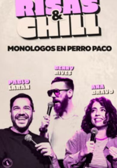 Risas & Chill - Monólogos en Perro Paco