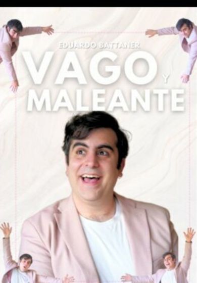 Vago y Maleante - Eduardo Battaner