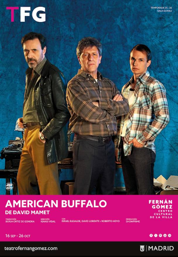 American Buffalo → Fernán Gómez Centro Cultural de la Villa