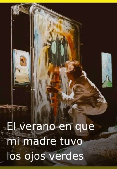 El verano en que mi madre tuvo los ojos verdes → Teatro Sala Mirador