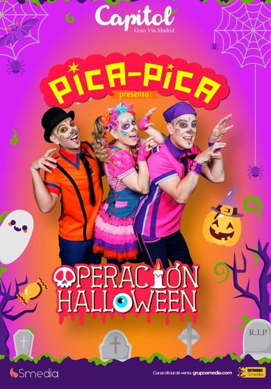 Pica Pica: Operación Halloween → Teatro Capitol Gran Vía
