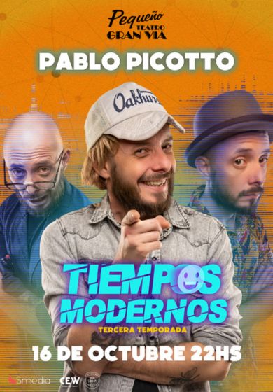 Tiempos modernos – Pablo Picotto → Pequeño Teatro Gran Vía