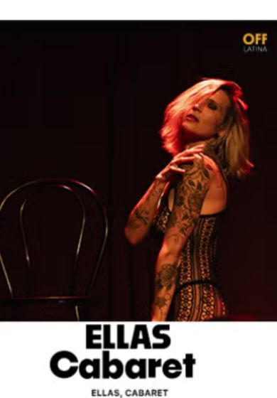 Ellas, cabaret → OFF Latina