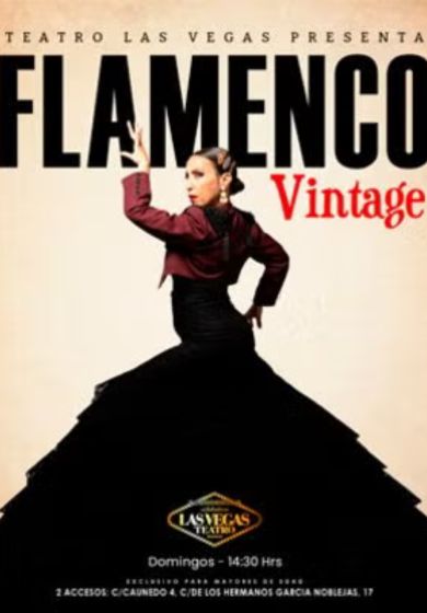 Flamenco Vintage → Teatro Las Vegas