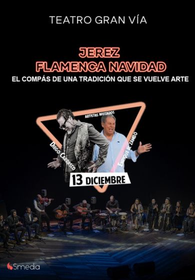Jerez Flamenca Navidad → Teatro Gran Vía