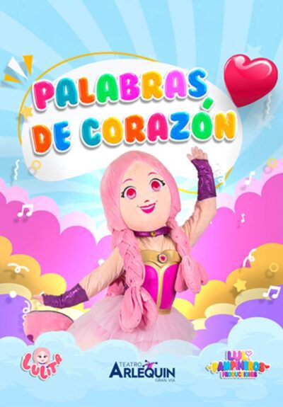 Lulita, palabras de corazón → Teatro Arlequín Gran Vía