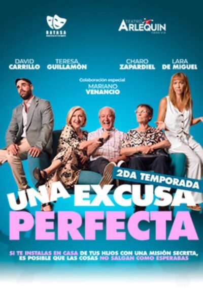 Una excusa perfecta → Teatro Arlequín Gran Vía