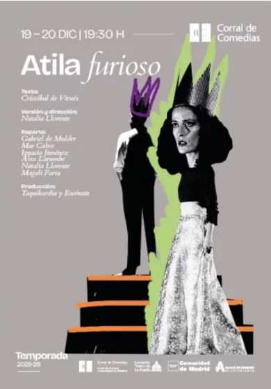 Atila furioso → Teatro Corral de Comedias - Alcalá de Henares (Madrid)