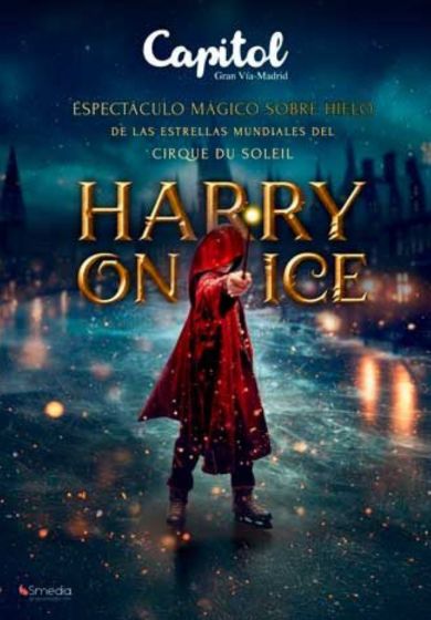 Harry on ice → Teatro Capitol Gran Vía