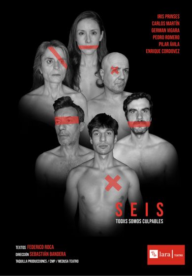 Seis. Todxs somos culpables → Teatro Lara