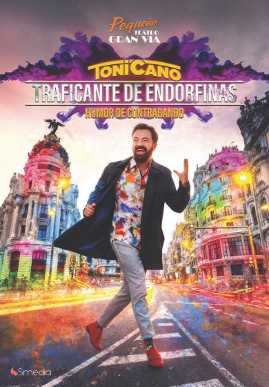 Traficante de endorfinas – Toni Cano → Pequeño Teatro Gran Vía