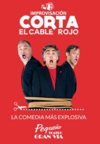 Corta el cable rojo → Pequeño Teatro Gran Vía