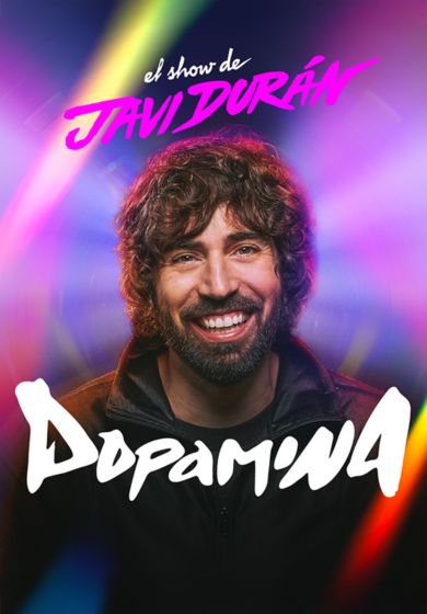Dopamina - Javi Durán → Teatro Soho Club
