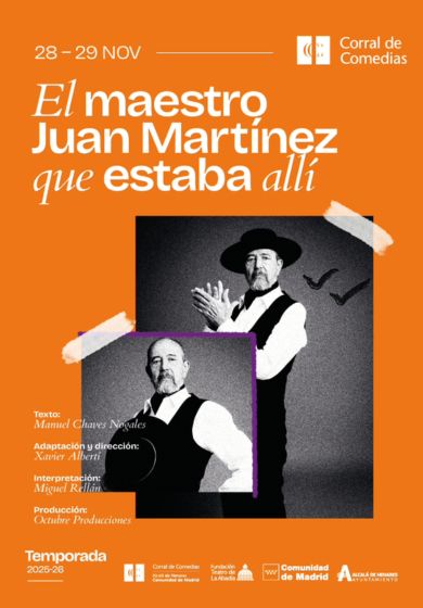 El maestro Juan Martínez que estaba allí → Teatro Corral de Comedias - Alcalá de Henares (Madrid)