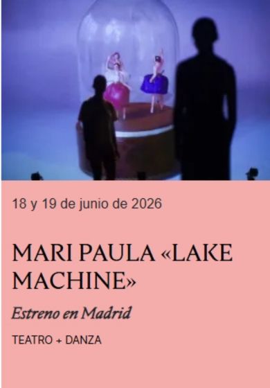 Lake Machine → Teatro Contemporánea Condeduque