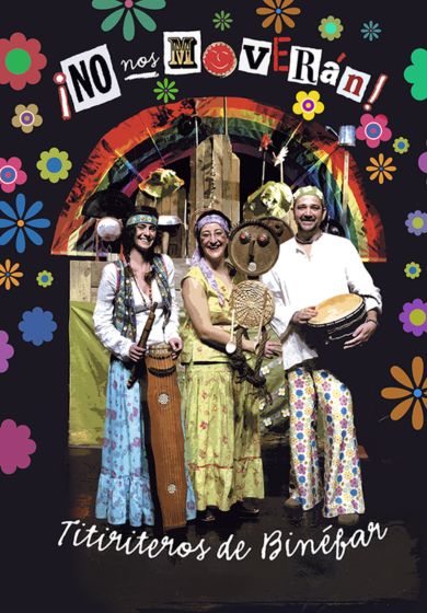 Titiriteros de Binéfar: No nos moverán