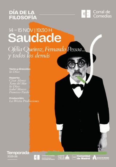 Saudade. Ofélia Queiroz, Fernando Pessoa… y todos los demás → Teatro Corral de Comedias - Alcalá de Henares (Madrid)