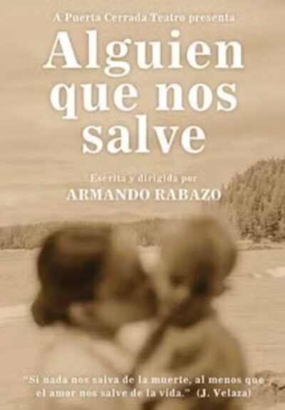 Alguien que nos salve