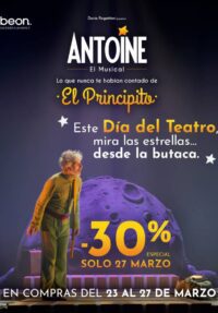 Antoine, el musical. La increíble vida del autor de El Principito → Teatro Calderón
