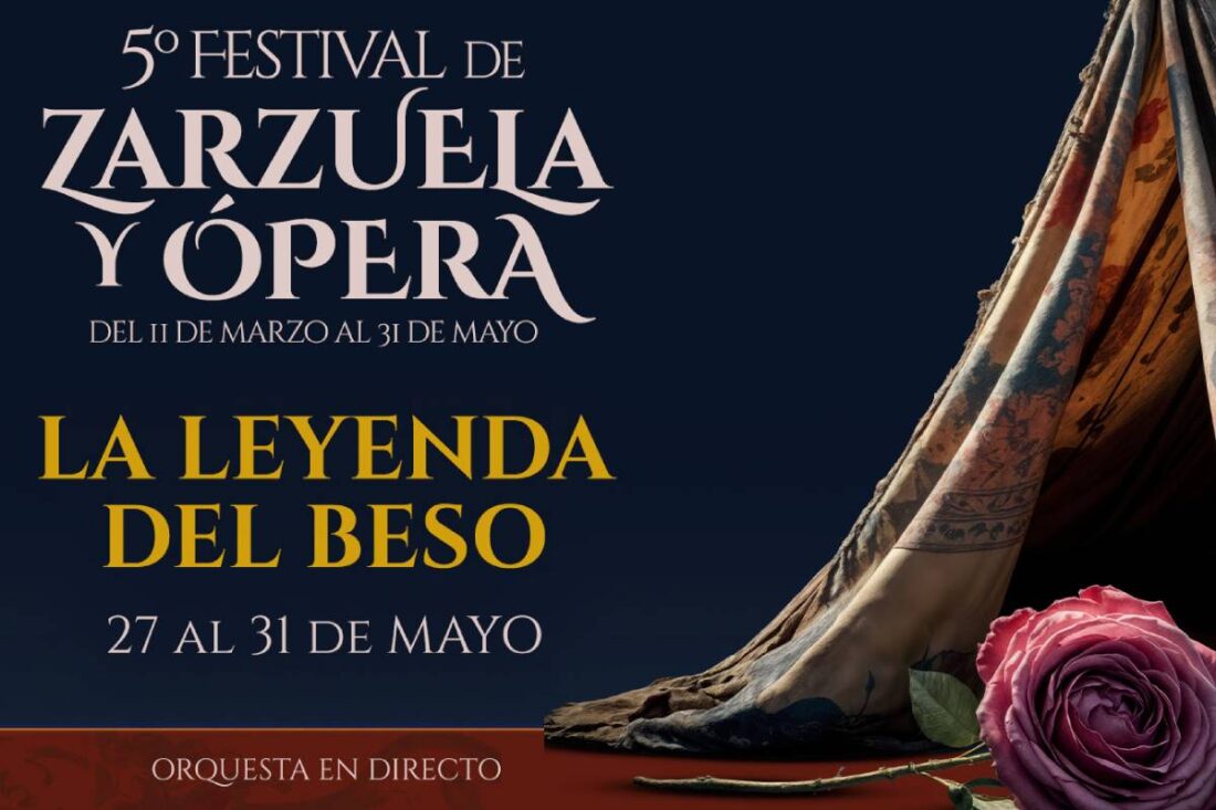 5º Festival de zarzuela y ópera. La leyenda del beso